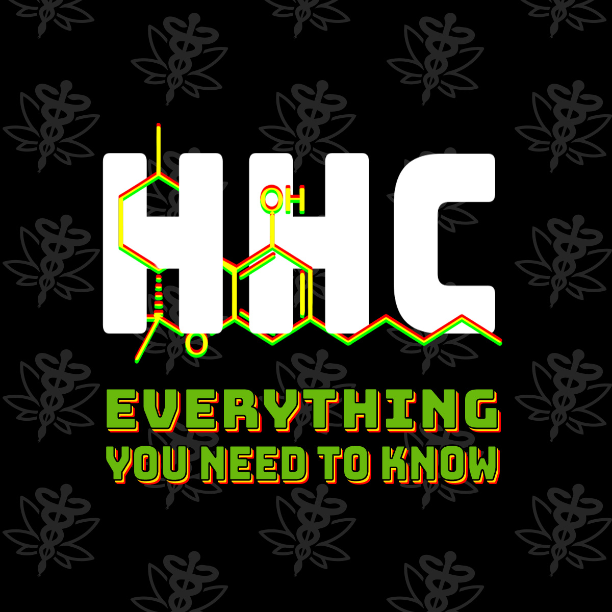 HHC: What it is and what you need to know about it